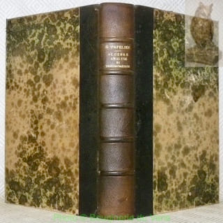 Précis d’algèbre d’analyse et de trigonométrie à l’usage des élèves de mathématiques spéciales. 7e édition.. PAPELIER, G.