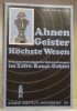Ahnen-Geister-Höchste Wesen. Religionsethnologische Untersuchungen im Zaïre-Kasai-Gebiet. Studia Instituti Anthropos Vol. 26.. THIEL, Josef Franz.