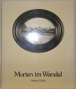 Murten im Wandel.. RUBLI, Markus F.