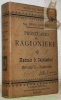 Prontuario del ragionere. Manuale di calcolazioni mercantili e bancarie.Utili, perdite, ricavi, richezza mobile, interesse e sconto semplici, ...