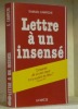 Lettre à un insensé.. CAMPICHE, Samuel.