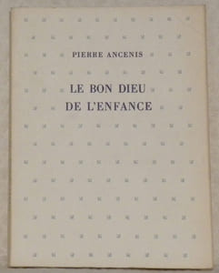Le bon dieu de l’enfance.