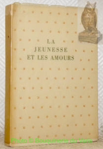 La jeunesse et les amours.