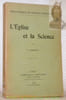 L’Eglise et la Science. Biblioth&egrave;que de critique religieuse.. FRANCAIS, J.