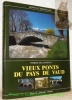 Vieux ponts du Pays de Vaud. Collection Monts et merveilles.. DELACRETAZ, Pierre.