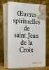 Oeuvres spirituelles. Traduction du R.P. Grégoire de Saint Joseph Carme déchaussé.. Jean de la Croix, Saint