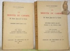 La montée du Carmel de Saint Jean de la Croix. 2 volumes.. HOORNAERT, Chan. H.