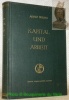 Der Kampf zwischen Kapital und Arbeit. Gewerkschaften und Arbeitgeberverbände in Deutschland. Fünfte, verbesserte und erweiterte Auflage.. WEBER, ...