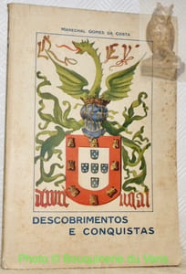 Descobrimentos e conquistas. I o inicio do Ultramar Portugues 1415 - 1495.