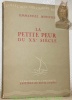 La petite peur du XXe siècle. Collection des Cahiers du Rhône.. MOUNIER, Emmanuel.