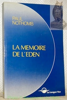 La mémoire de l’Eden.. NOTHOMB, Paul.