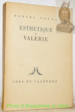 Esthétique à Valérie.. VOUGA, Daniel.