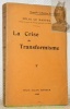 La Crise du Transformisme. “Nouvelle Collection Scientifique”.. LE DANTEC, Félix.