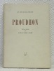 Proudhon. Textes choisis par Alexandre Marc. Coll.: Le Cri de la Franc.. PROUDHON, P.-J.