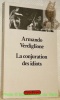 La conjuration des idiots.Coll. “Figures”.. VERDIGLIONE, Armando.