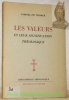 Les Valeurs et leur signification théologique. Avec une préface de M. Arnold Reymond, correspondant de l’Institut. Collection “Bibliothèque ...