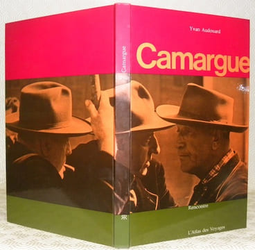 Camargue. Collection Atlas des Voyages. Photographies de Bruno Barbey.. AUDOUARD, Yvan.