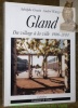Gland. Du village &agrave; la ville 1986-2000.. GONIN, Adolphe. - WUERGLER, Andr&eacute;.