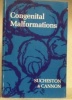 Congenital malformations. Case studies in Developmental Anatomy. Photography by Gabriel A. Palkuti.. SUCHESTON, Martha E. - CANNON, M. Samuel.