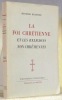 La Foi Chrétienne et les Religions Non Chrétiennes.Coll. “Bibliothèque Théologique”.. KRAEMER, Hendrik.