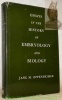 Essays in the history of embryology and biology.. OPPENHEIMER, Jane M.