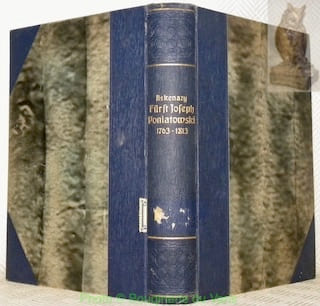 Fürst Joseph Poniatowski 1763 - 1813. Mit einem Titelbilde in Heliogravüre und 20 Vollbildern.Autorisierte deutsche Ausgabe.. ASKENAZY, Simon.