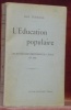 L’éducation populaire. Les oeuvres complémentaires de l’école en 1900.. TURMAN, Max.