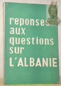 Réponses aux questions sur l’Albanie.
