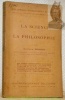 La Science et la Philosophie. Coll. “Bibliothèque Internationale de Critique”.. GRASSET, Docteur.