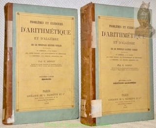 Problèmes et exercices d’arithmétique et d’algèbre sur les principales questions usuelles relatives au commerce, à la banque, au fonds publics, aux ...
