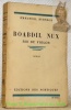 Boadil Nux roi du violon. Roman. 10e édition.. BUENZOD, Emmanuel.
