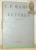 Lettres 1919-1947. Textes de André Chamson, Jean Marie Dunoyer, Gustave Roud.. RAMUZ, C.F.