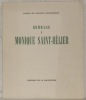 Hommage à Monique Saint-Hélier. Cahiers de l’Institut Neuchâtelois 6.. (SAINT-HELIER, Monique).