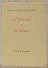 L’écrivain et la liberté. Collection Bibliothèque Elzévirienne,. MARTIN-CHAUFFIER, Louis.