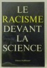 Le racisme devant la science.. 