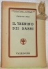 Il trenino dei sassi. Prosatori italiani contemporanei.. PEA, Enrico.