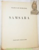 Samsara.. MIOMANDRE, Francis de.