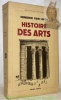 Histoire des Arts. Avec 70 gravures. Bibliothèque historique.. LOON, Hendrik van.