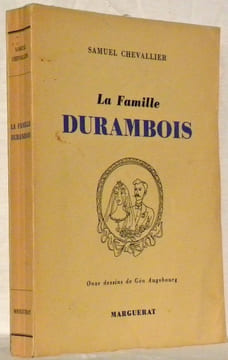La famille Durambois. Illustrations de Géa Augsbourg.. CHEVALLIER, Samuel.