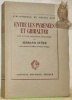 Entre les Pyrénées et Gibraltar. Dix ans de politique espagnole. Coll. Bibliothèque du Cheval ailé.. SUNER, Serrano.