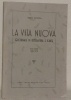 La Vita Nuova. Giornale di letteratura e d’arte. Milano 1876-1878.. LUCCHINI, Guido.