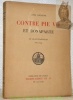 Contre Pie VII et Bonaparte. Le Blanchardisme 1801 - 1829.. DECHÊNE, Abel.