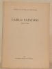 CARLO SALVIONI. 1858 - 1920. Circolo di Cultura di Bellinzona.. Collettivo.