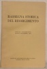 RASSEGNA Storica del Risorgimento. Anno XLI - Fascicolo II-III, Aprile-Settembre 1954.. Collettivo.