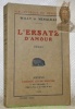 L’Ersatz d’Amour. Roman. Collection: Bibliothèque du Hérisson.. WILLY et MENALKAS.
