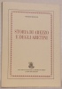 Storia di Arezzo e degli Aretini.. BIANCONI, Maurizio.