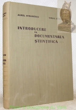 Introducere in documentarea stiintifica.. AVRAMESCU, Aurel. - CANDEA, Virgil.