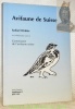 Avifaune de Suisse. En collaboration avec la Commission de l’avifaune suisse.. WINKLER, Raffael.