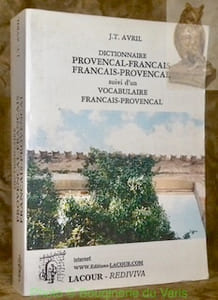 Dictionnaire provencal-français français-provencal suivi d’un vocabulaire français-provencal.
