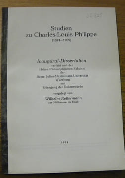 Studien zu Charles-Louis Philippe (1874-1909). Diss.. KELLERMANN, Wilhem.